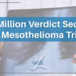 Lanier Law Firm Secures $39 Million Verdict in Mesothelioma Trial